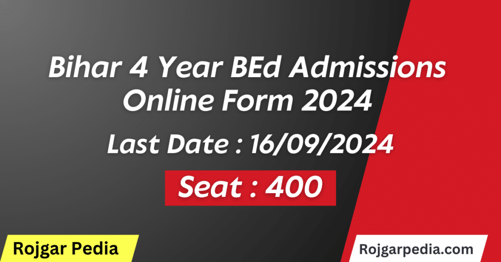 Bihar 4 Year BEd Admissions Online Form 2024