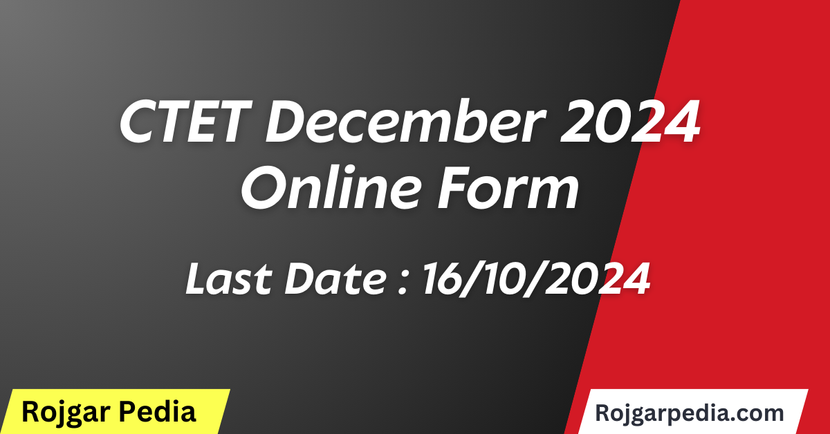 CTET December 2024 Online Form