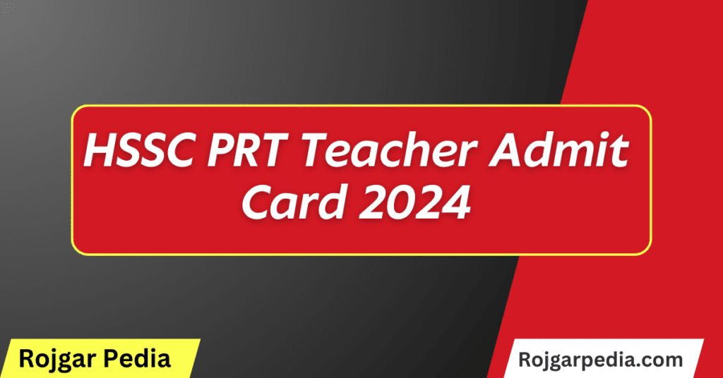 HSSC PRT Teacher Admit Card 2024