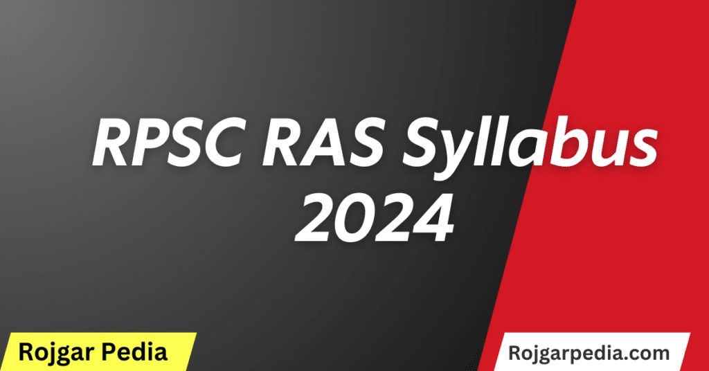 RPSC RAS Syllabus 2024