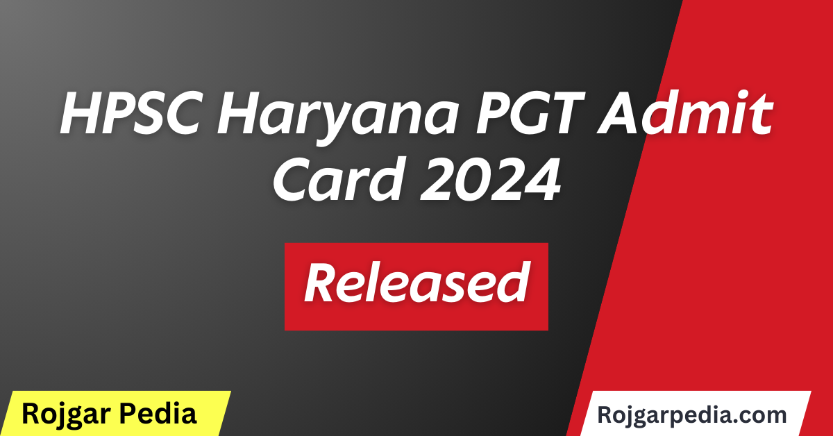 HPSC Haryana PGT Admit Card 2024