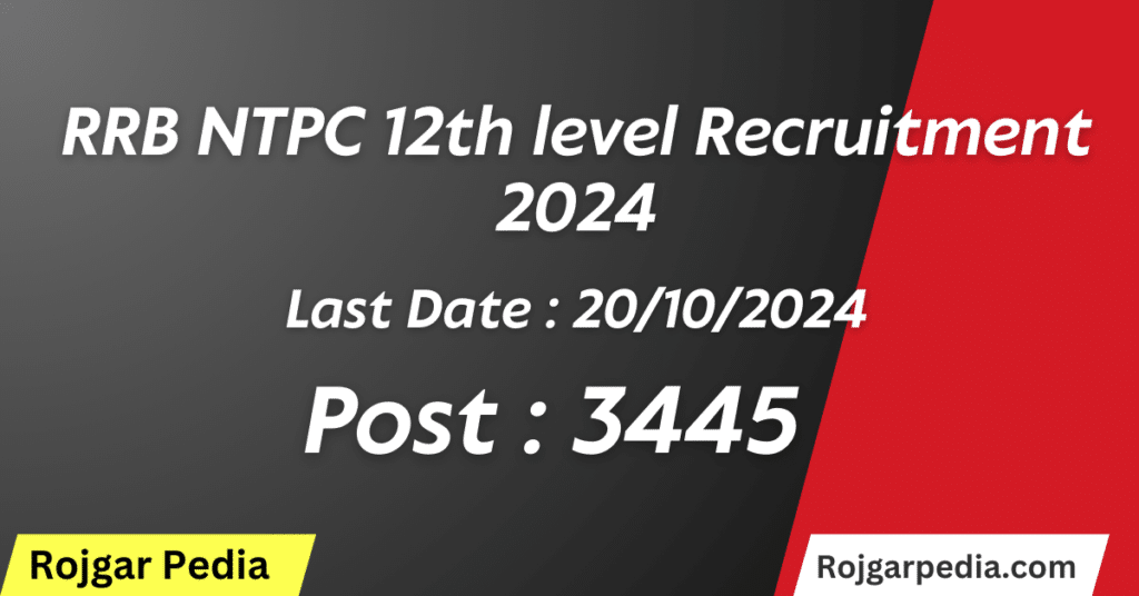 RRB NTPC 12th level Recruitment 2024