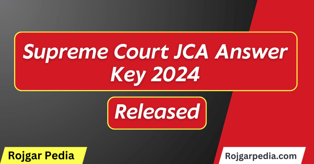 Supreme Court JCA Answer Key 2024
