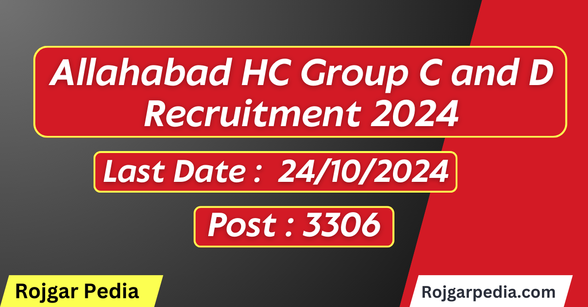 Allahabad HC Group C and D Recruitment 2024