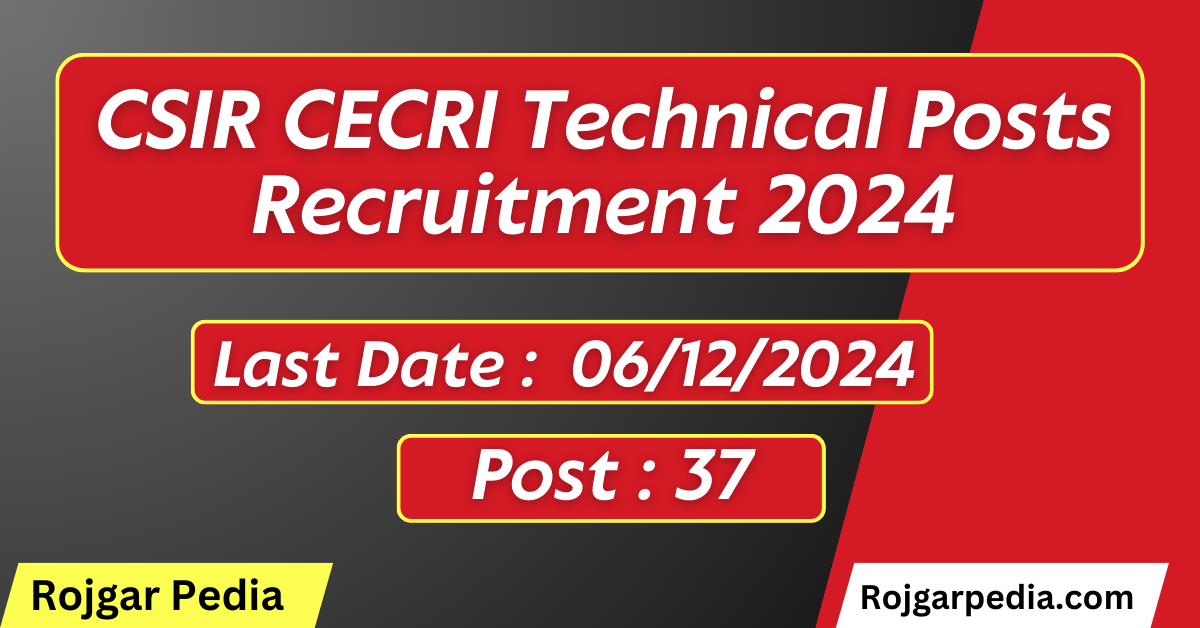 CSIR CECRI Technical Posts Recruitment 2024