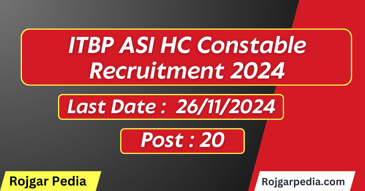 ITBP ASI HC Constable Recruitment 2024