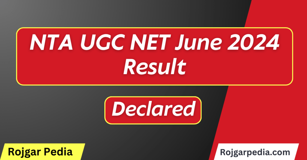 NTA UGC NET June 2024 Result