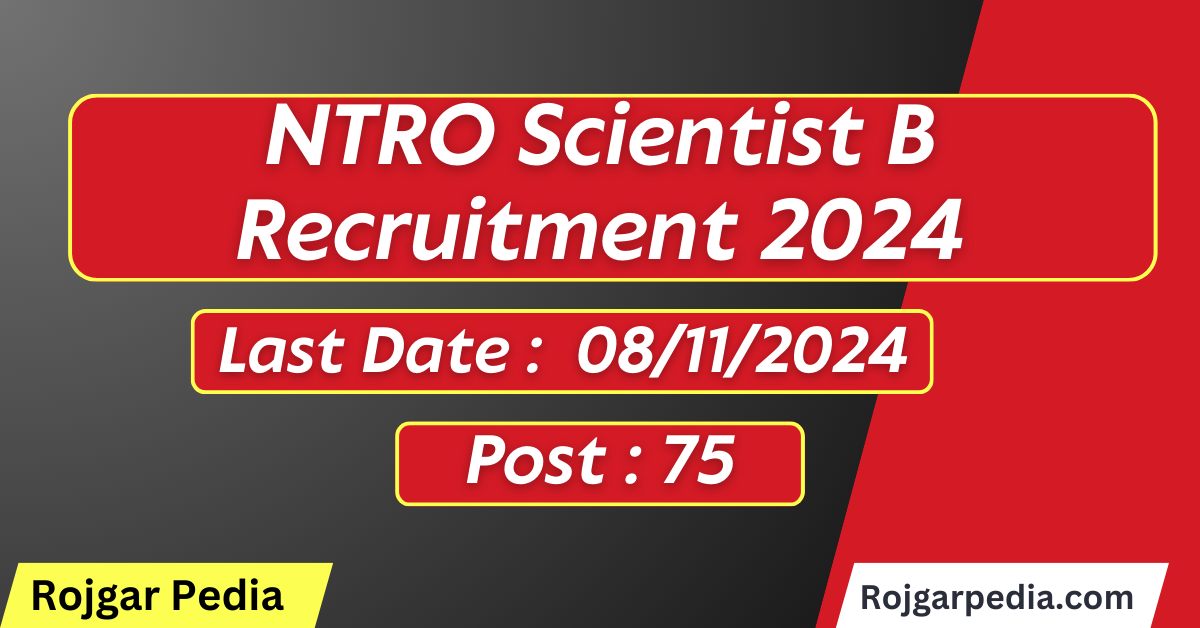 NTRO Scientist B Recruitment 2024