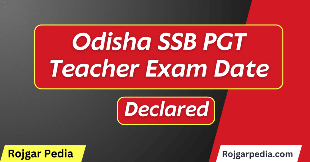 Odisha SSB PGT Teacher Exam Date