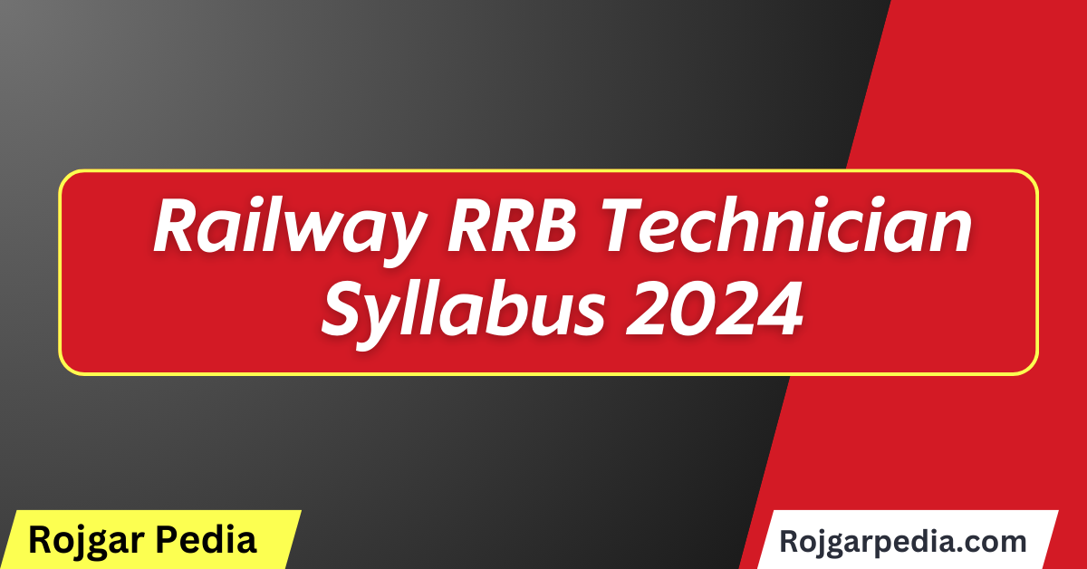 Railway RRB Technician Syllabus 2024