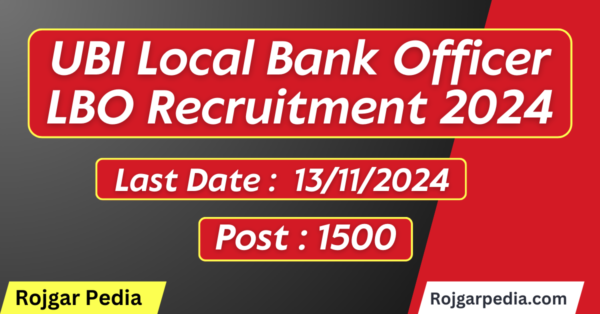 UBI Local Bank Officer LBO Recruitment 2024