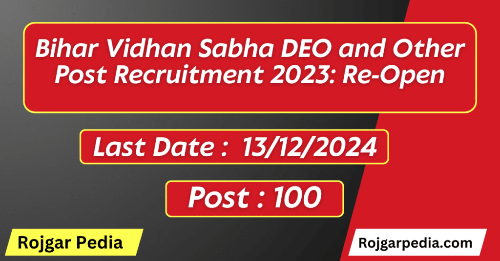 Bihar Vidhan Sabha DEO and Other Post Recruitment 2023: Re-Open