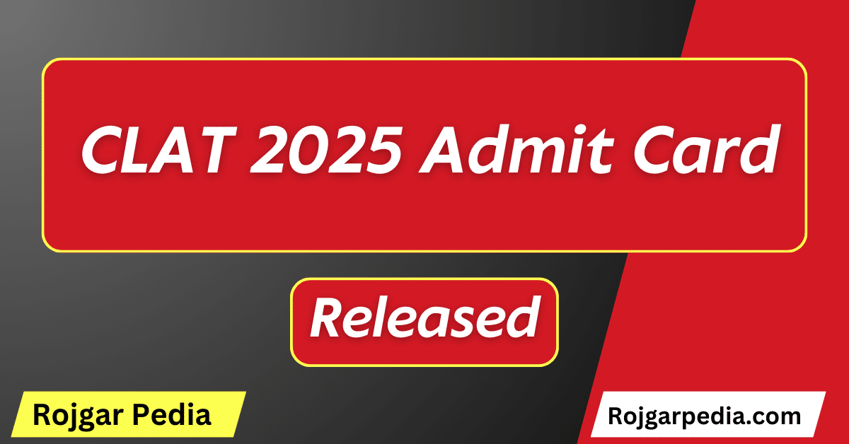 CLAT 2025 Admit Card