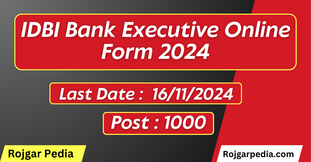 IDBI Bank Executive Online Form 2024