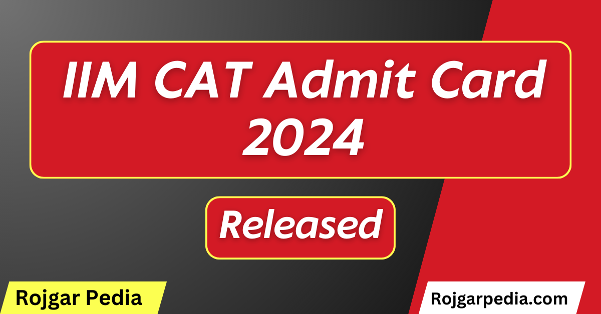 IIM CAT Admit Card 2024