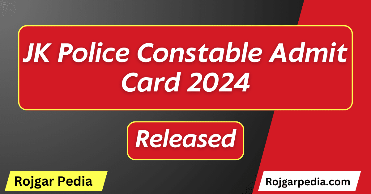 JKSSB Police Constable Admit Card 2024 : Jammu and Kashmir Services Selection Board (JKSSB) Has Issued the Notification for The Post of JK Police Constable Recruitment 2024. Interested and eligible candidates can Apply Online From 30/07/2024 to 29/08/2024. Before Apply Online Read The Notification Carefully. JKSSB Police Constable Admit Card 2024