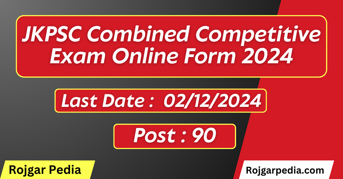 JKPSC Combined Competitive Exam Online Form 2024