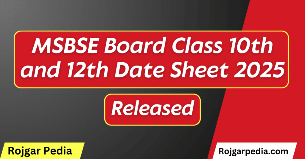 MSBSE Board Class 10th and 12th Date Sheet 2025