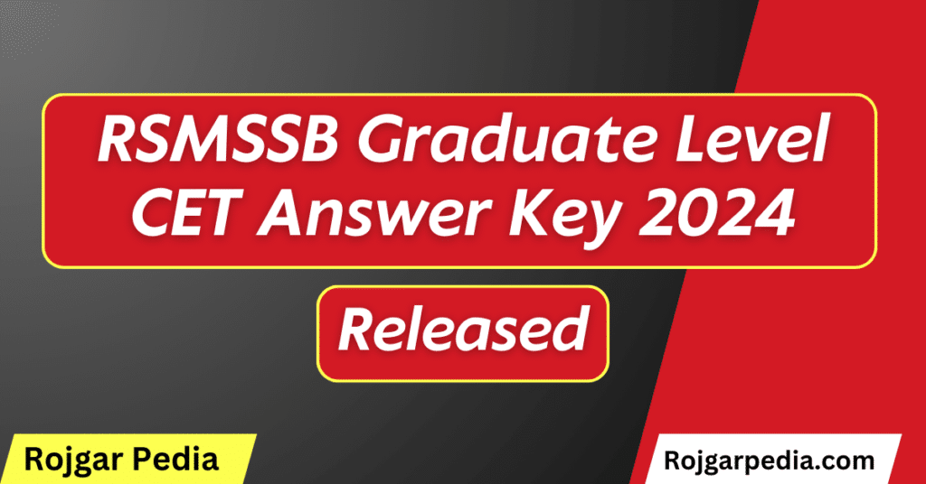 RSMSSB Graduate Level CET Answer Key 2024