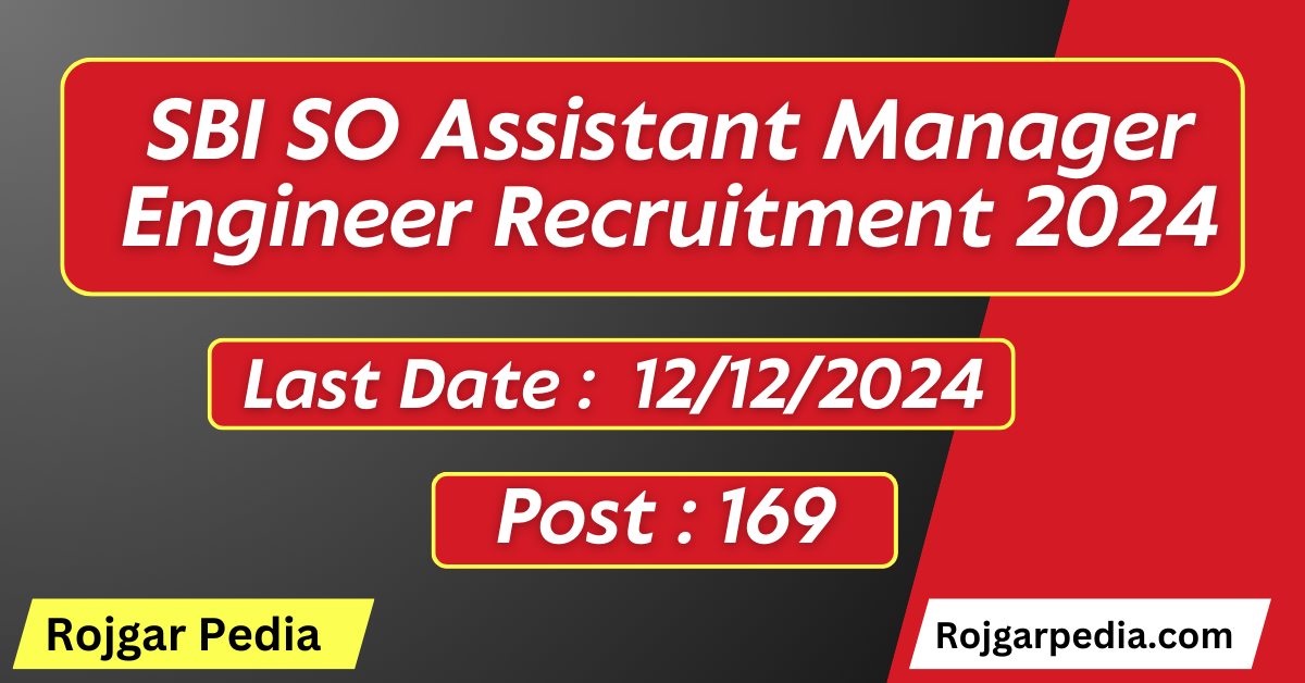 SBI SO Assistant Manager Engineer Recruitment 2024