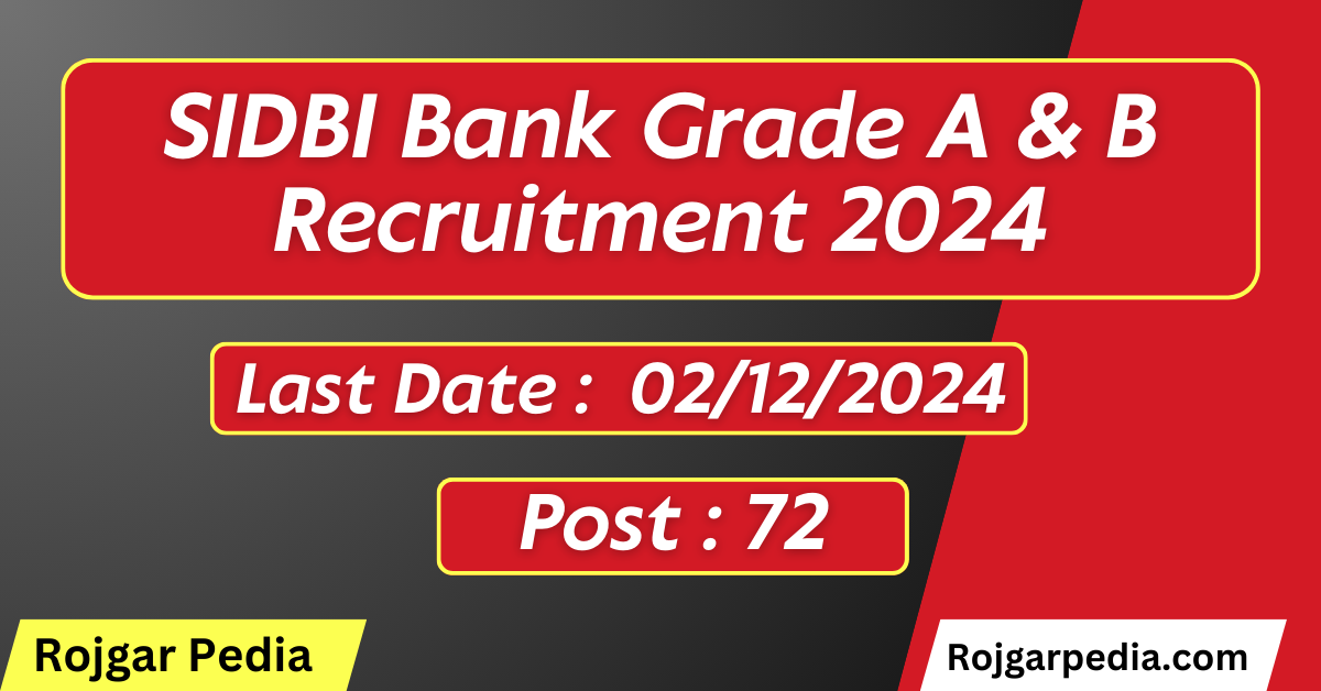 SIDBI Bank Grade A & B Recruitment 2024