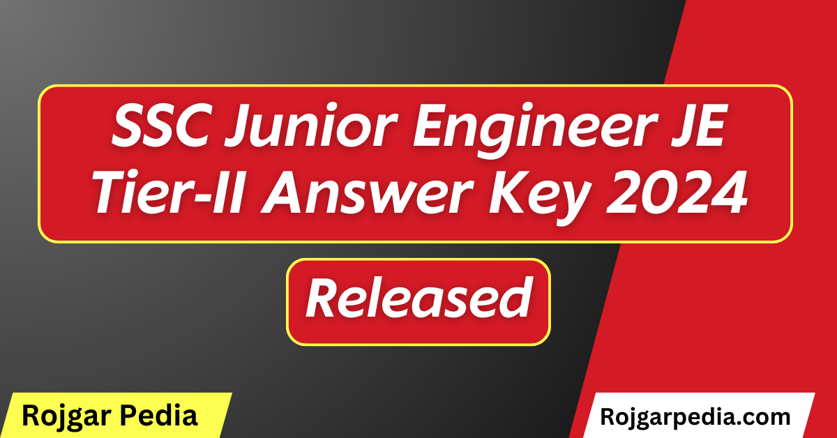 SSC Junior Engineer JE Tier-II Answer Key 2024