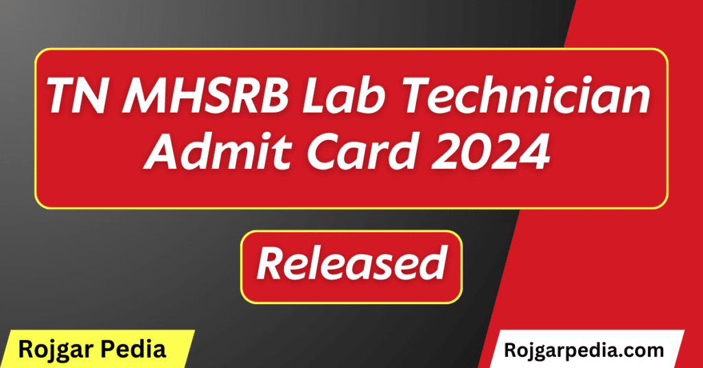 TN MHSRB Lab Technician Admit Card 2024