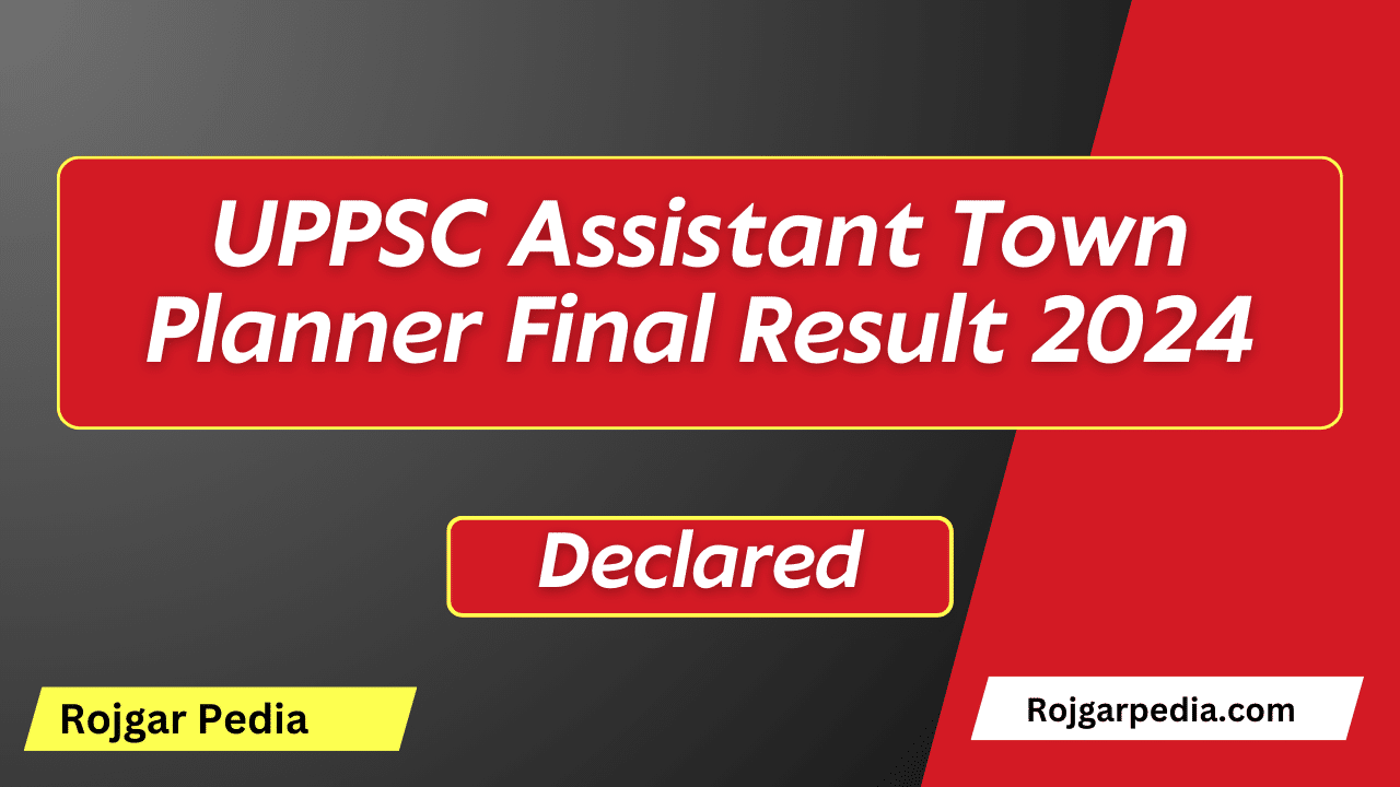 UPPSC Assistant Town Planner Final Result 2024