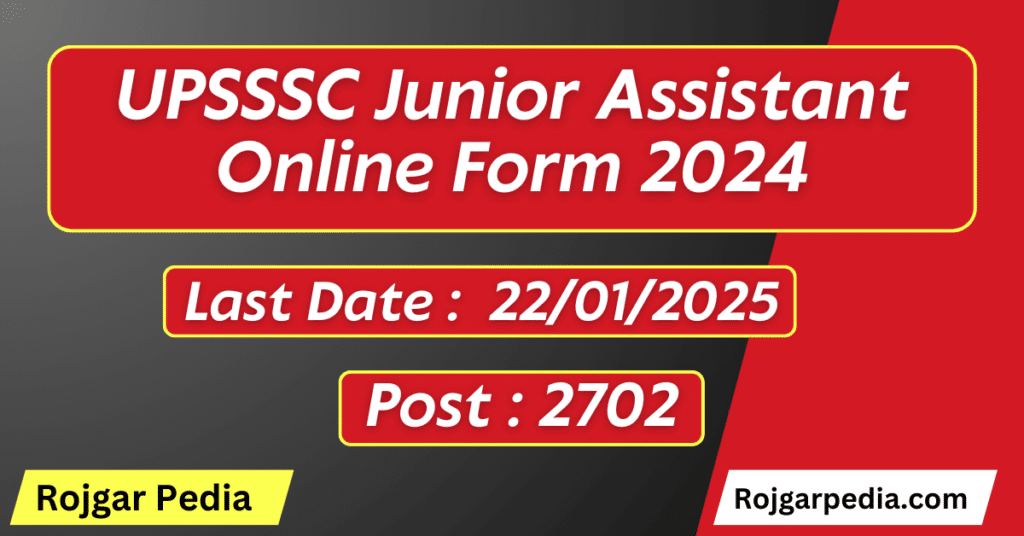 UPSSSC Junior Assistant Online Form 2024