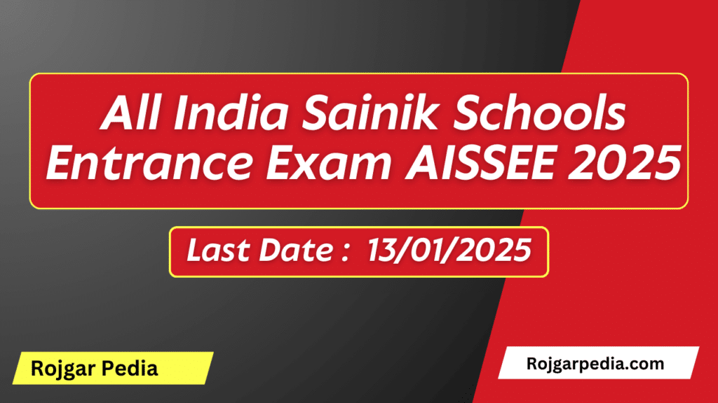 All India Sainik Schools Entrance Exam AISSEE 2025