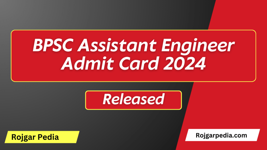 BPSC Assistant Engineer Admit Card 2024