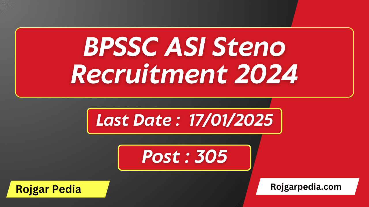 BPSSC ASI Steno Recruitment 2024