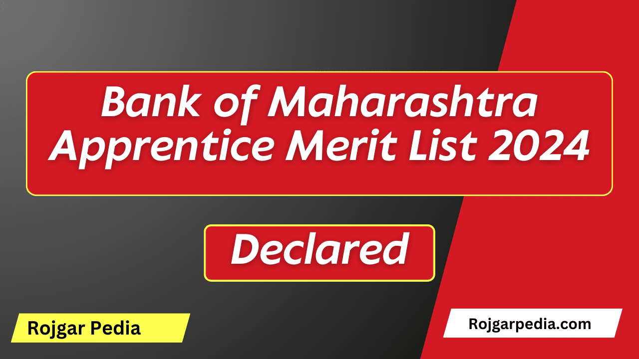 Bank of Maharashtra Apprentice Merit List 2024