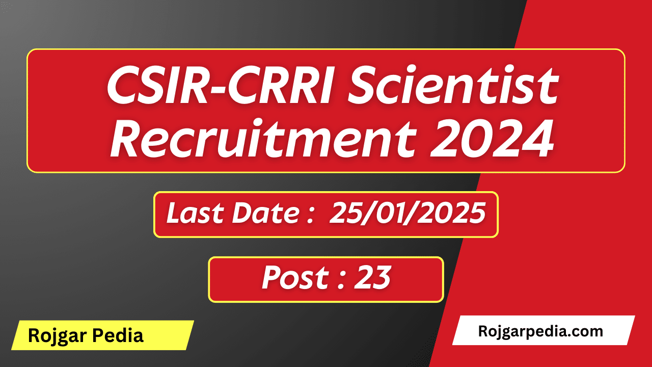 CSIR CRRI Scientist Recruitment 2024