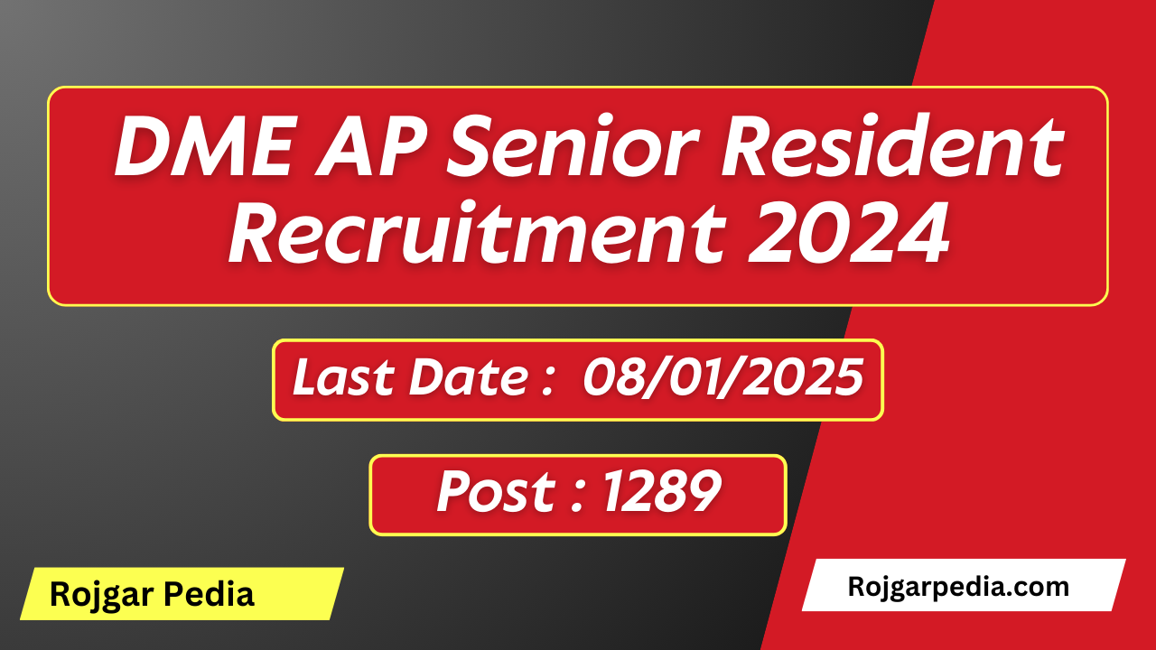 DME AP Senior Resident Recruitment 2024