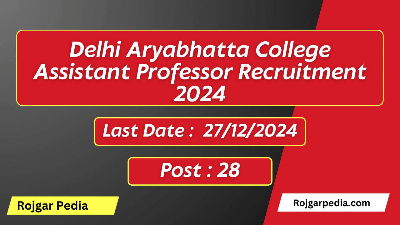 Delhi Aryabhatta College Assistant Professor Recruitment 2024