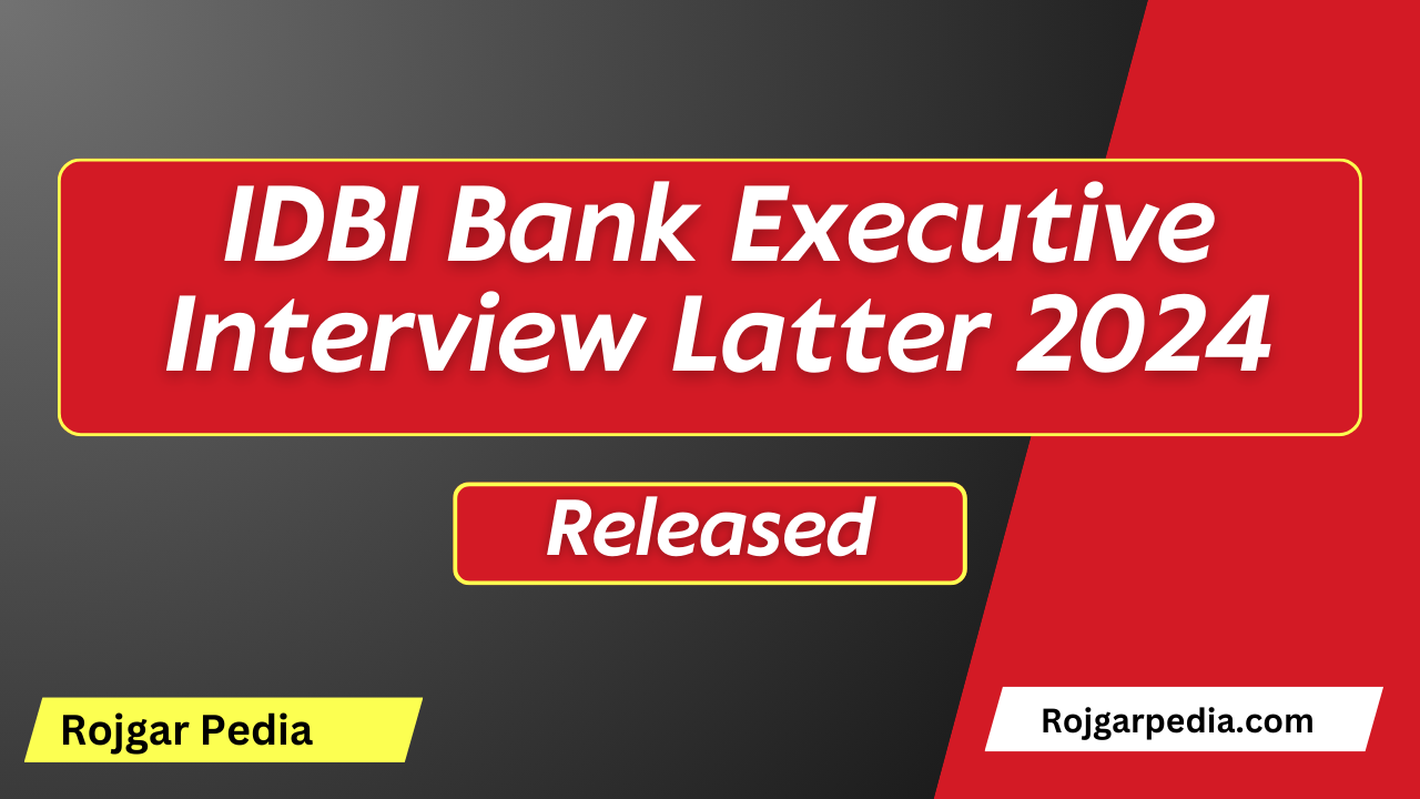 IDBI Bank Executive Interview Latter 2024