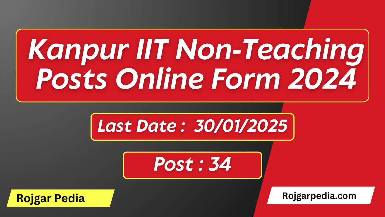 Kanpur IIT Non-Teaching Posts Online Form 2024