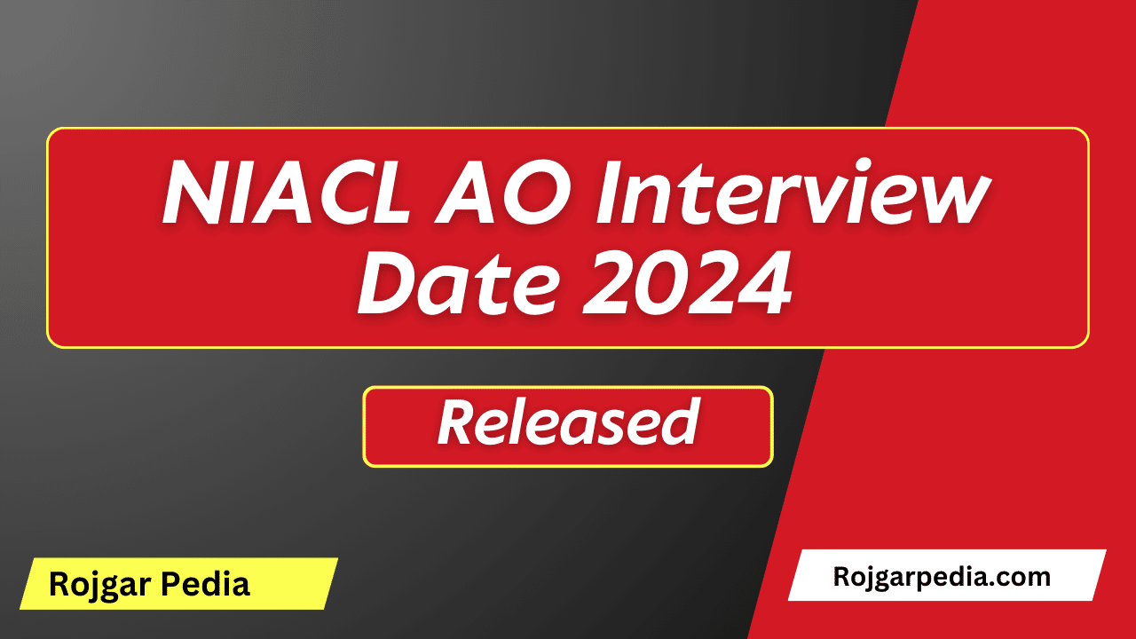 NIACL AO Interview Date 2024