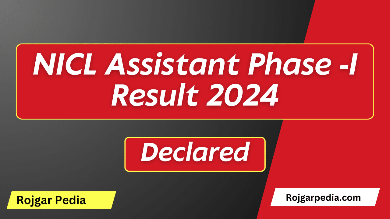 NICL Assistant Phase -I Result 2024