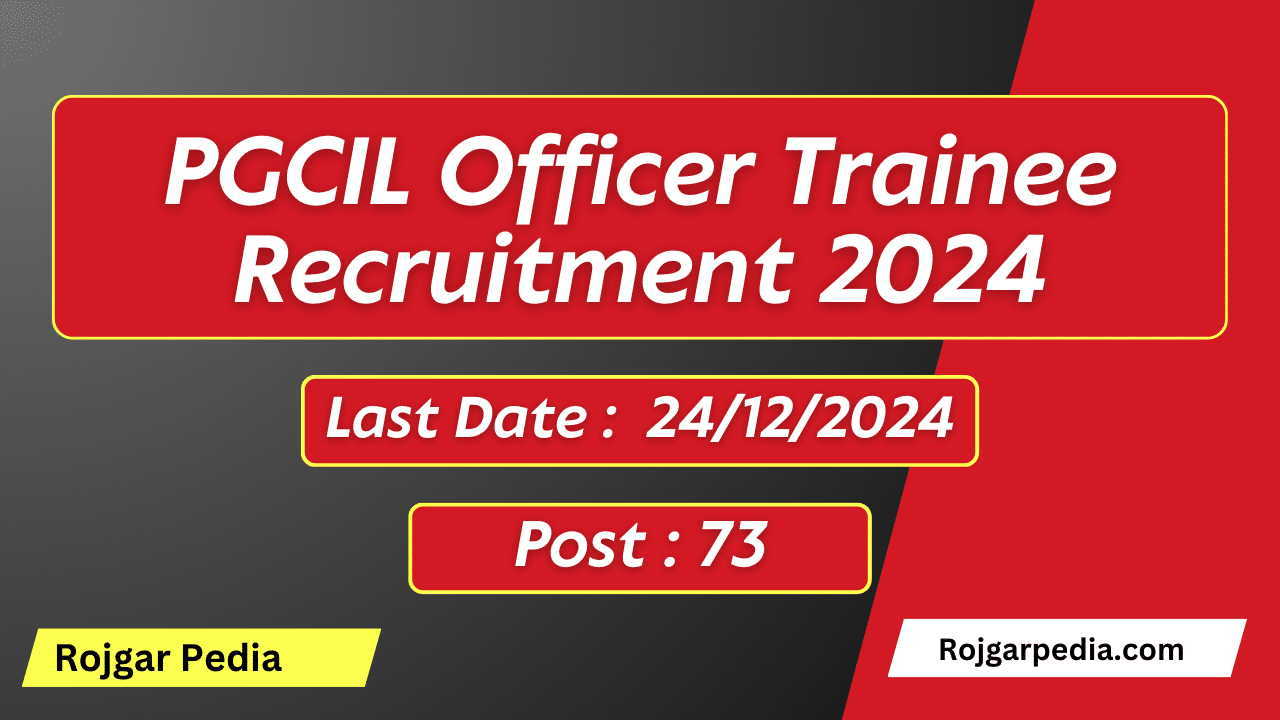 PGCIL Officer Trainee Recruitment 2024