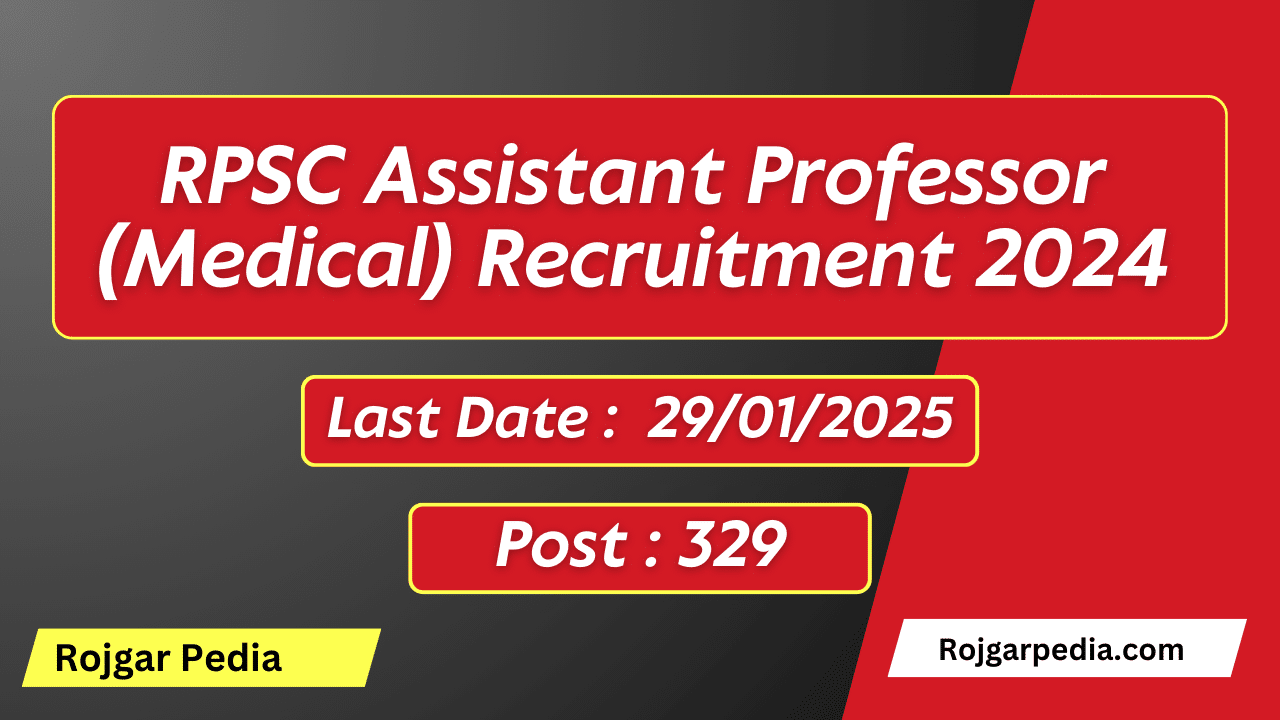 RPSC Assistant Professor (Medical) Recruitment 2024