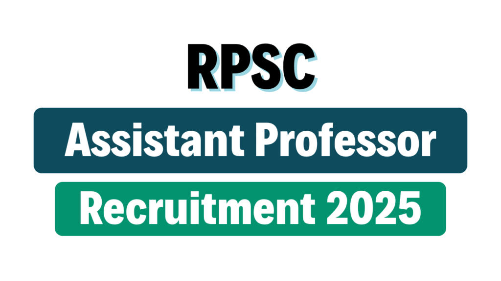 RPSC Assistant Professor Recruitment 2025