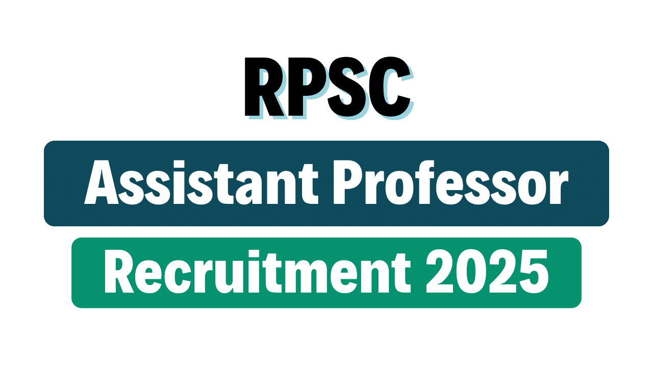 RPSC Assistant Professor Recruitment 2025