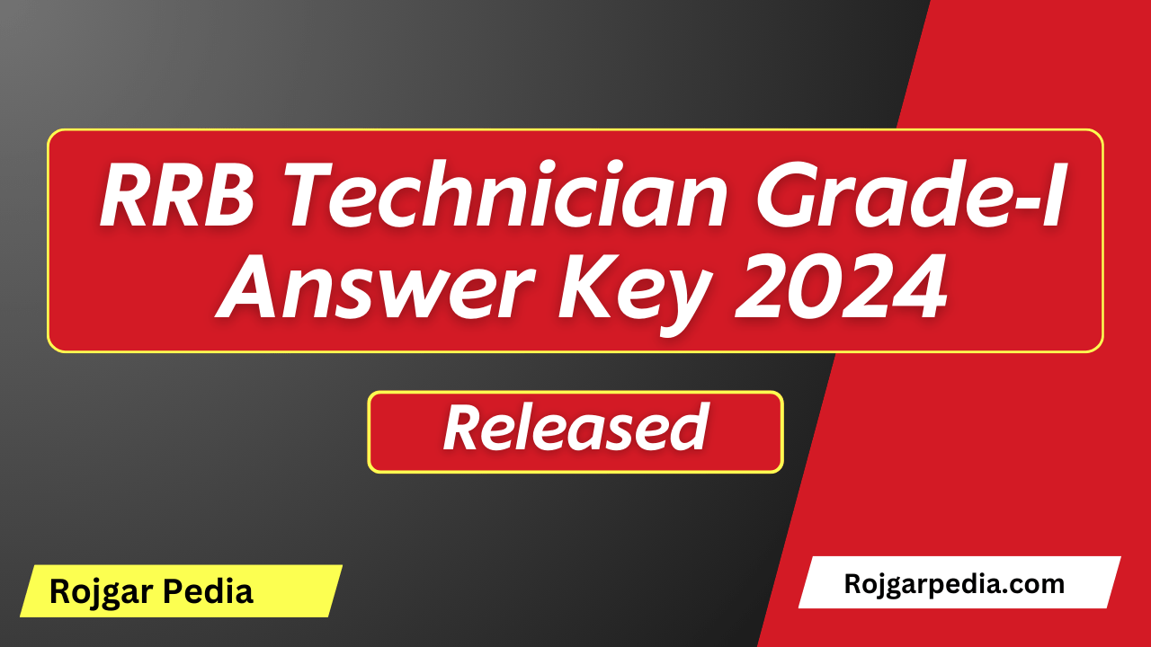 RRB Technician Grade-I Answer Key 2024