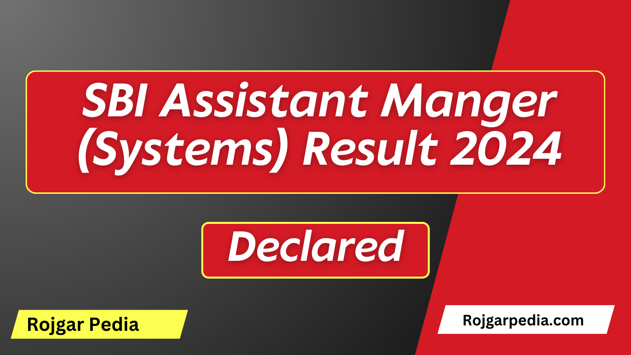 SBI Assistant Manger (Systems) Result 2024