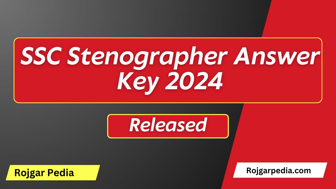 SSC Stenographer Answer Key 2024