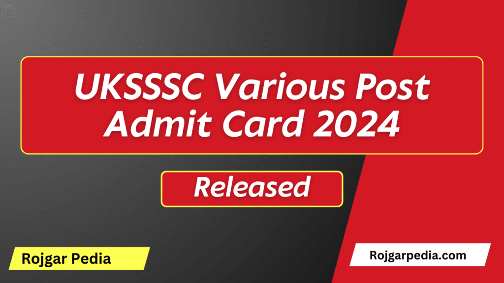 UKSSSC Various Post Admit Card 2024