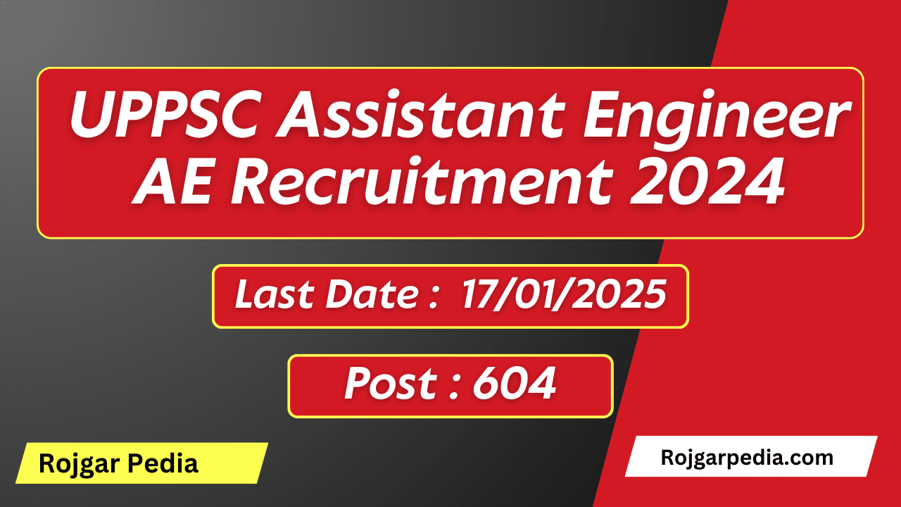 UPPSC Assistant Engineer AE Recruitment 2024