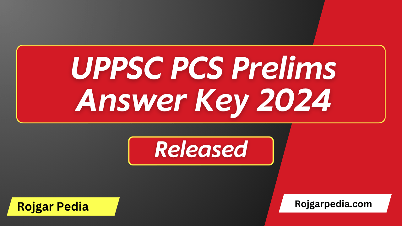 UPPSC PCS Prelims Answer Key 2024